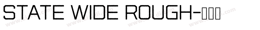 State Wide Rough字体转换